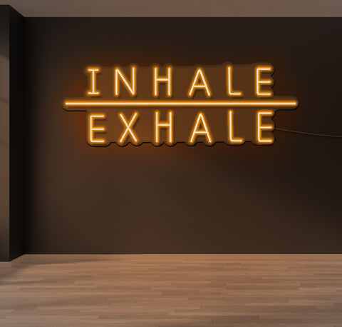 Inhale & Exhale LED Neon Sign
