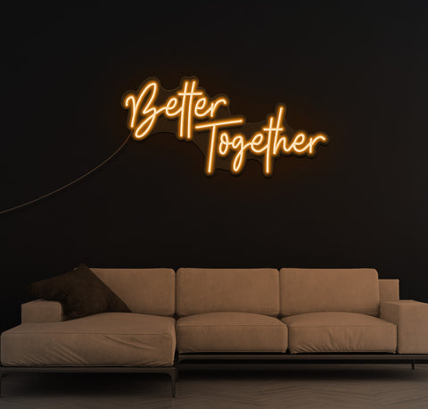 Better Together LED Neon Sign